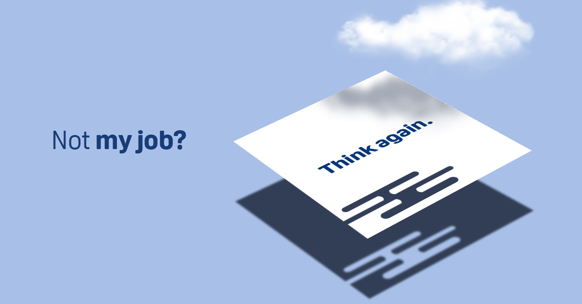 Not my job? Think again (Blog)