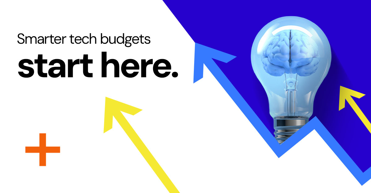 Smarter tech budgets start here. (Checklist)