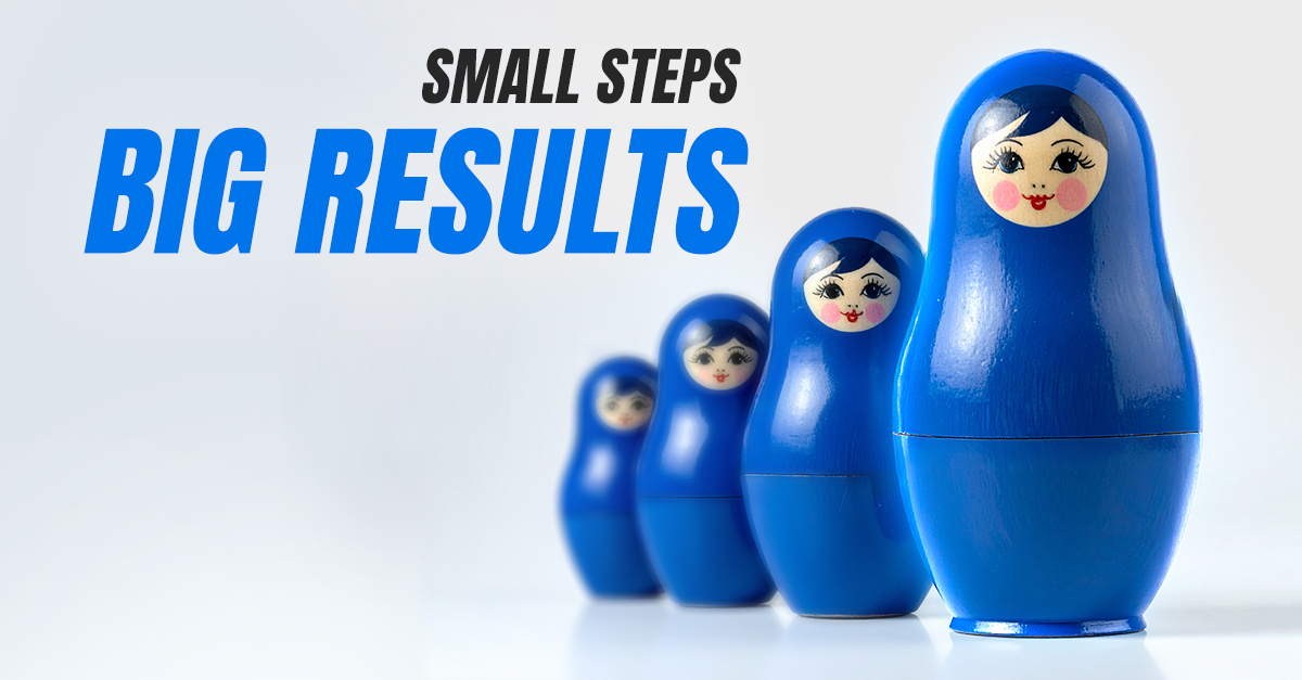 Small steps Big results (Infographic)