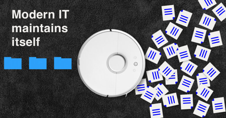Modern IT maintains itself (Blog 4)