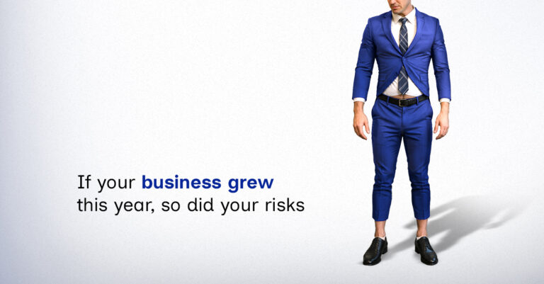 If your business grew this year, so did your risks [Blog 2]